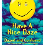 Dazed and Confused