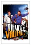 Tiempo de Valientes